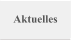 Aktuelles