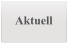 Aktuell