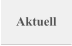 Aktuell