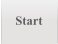 Start